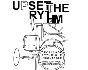 Upset the Rythm