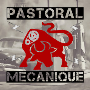 Pastoral Mécanique