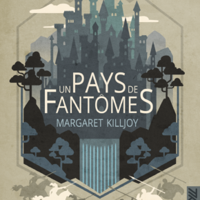image de couverture du roman "un pays de fantomes" de Margaret Killjoy aux édiions Argyll