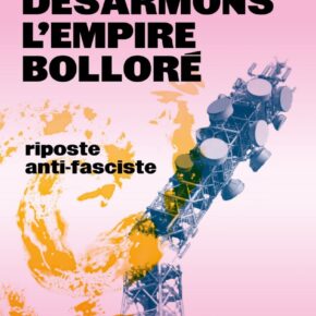 désarmons l'empire bolloré - riposte anti-fasciste