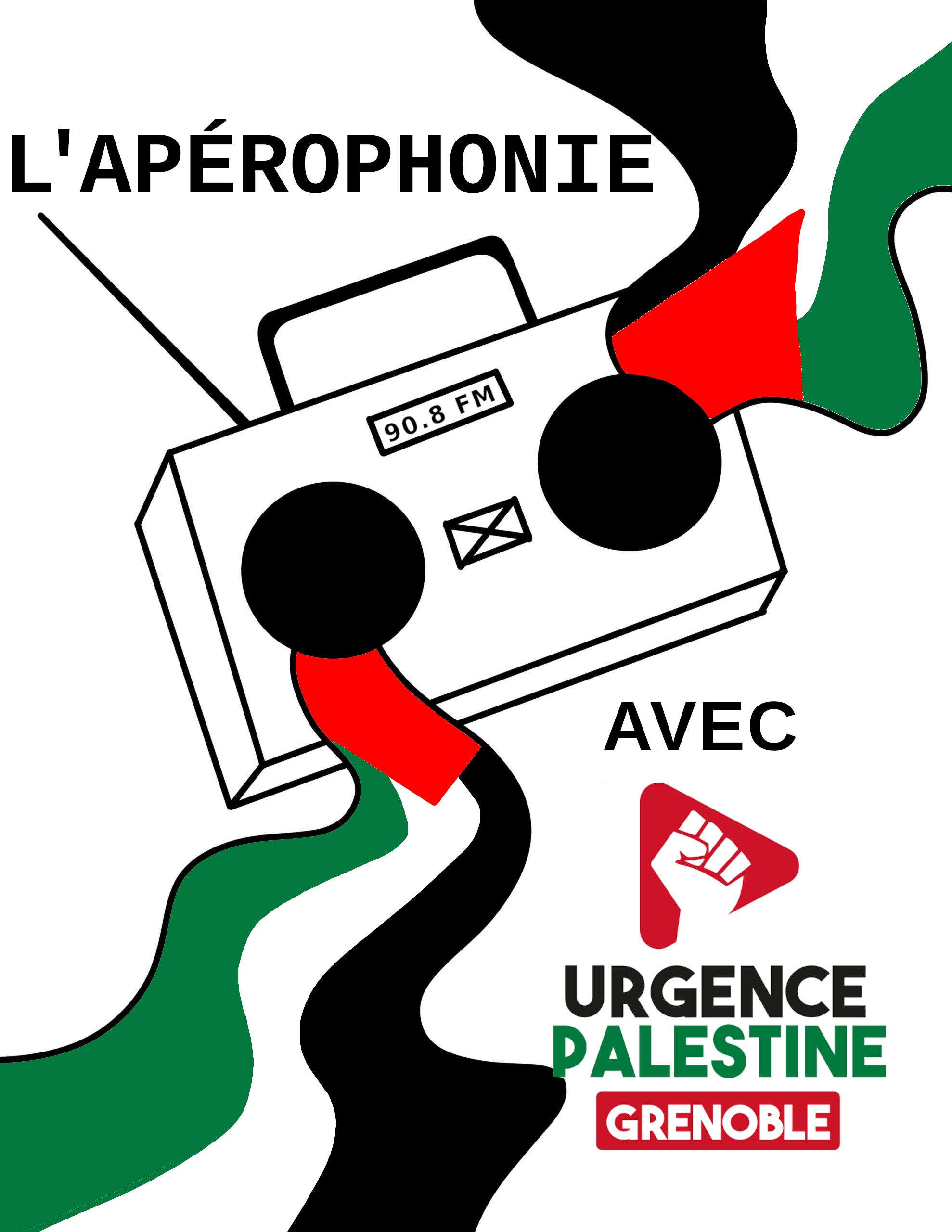 Apérophonie – semaine pour la Palestine – avec Urgence Palestine Grenoble sur la Nakba