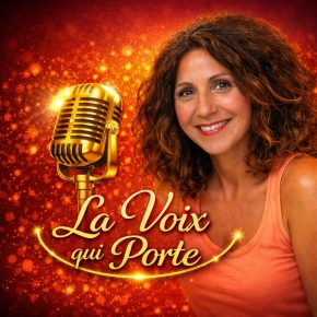 La Voix qui Porte